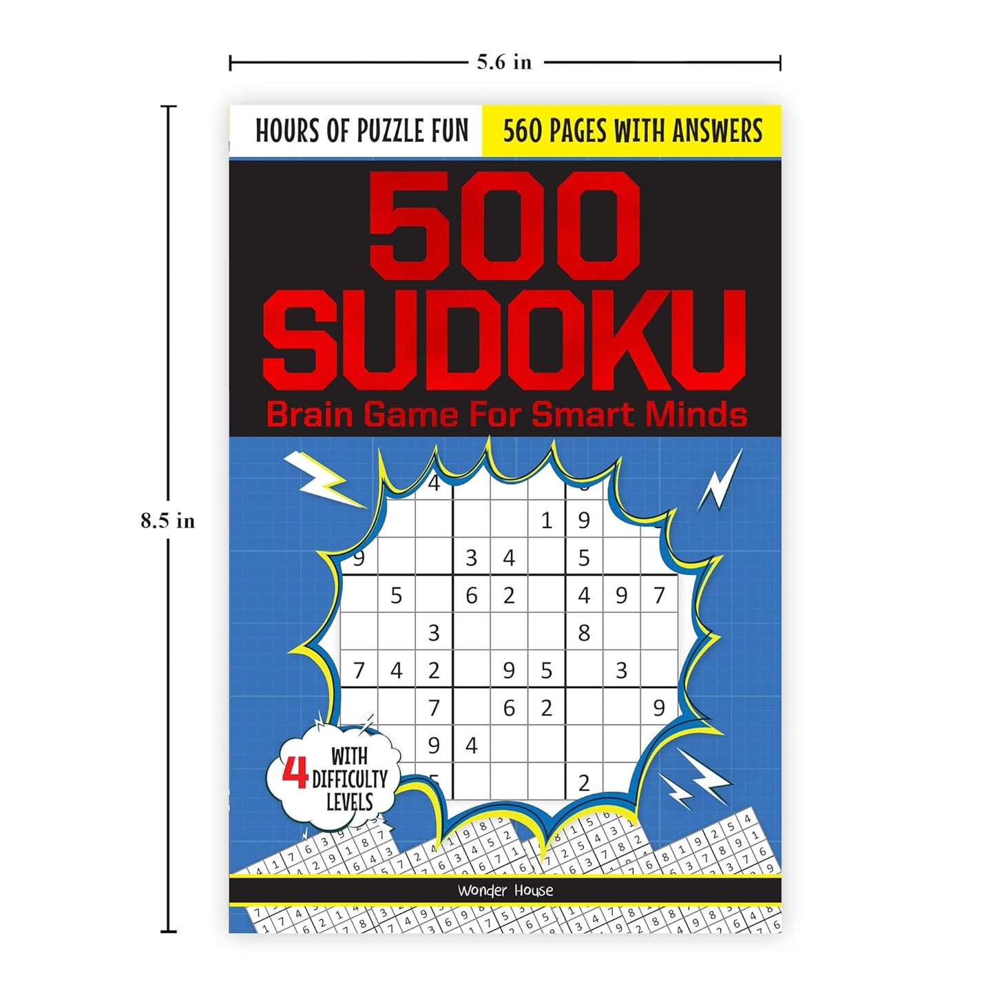 500 Sudoku Brain Game For Smart Minds - Combination of 4 Difficult Levels: Simple, Medium, Complex, Killer - 480+ Brain Booster Puzzles and Hours of Fun Games [Paperback] Wonder House Books Wonder House Books Wonder House Books